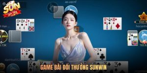 3 Cách Để Giúp Bạn Luôn Chiến Thắng Game Bài Đổi Thưởng SUNWIN