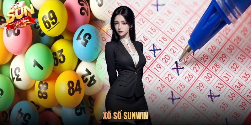 Xổ Số SUNWIN - Cơ Hội Trúng Số Cao Hưởng Quyền Lợi Hấp Dẫn